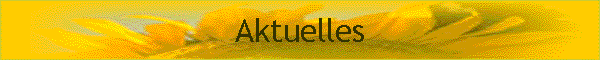 Aktuelles